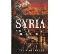 Syria: An Outline History