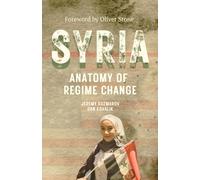 Syria: Anatomy of Regime Change