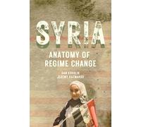 Syria: Anatomy of Regime Change (Baraka Nonfiction)