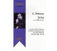 Syrinx, or La fl ute de Pan (Novello classics for the flute / edited by Trevor Wye)