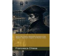 Syros, the binary. Alexandre Dumas in the Aegean. The Lost Chapter of Monte Cristo (Syros, la binaria)