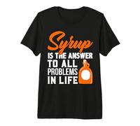 Syrup Lover Syrup Answer to All Problems in Life Maple Syrup Premium T-Shirt