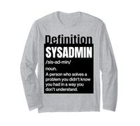 Sysadmin Definition in My Families Unpaid Tech Support Long Sleeve T-Shirt