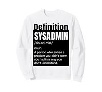 Sysadmin Definition In My families Unpaid Tech Support Sweatshirt