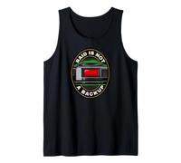 Sysadmin IT Tech RAID is Not A Backup Tank Top