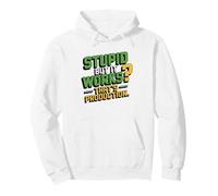 Sysadmin Stupid Works Production Humor If System Pullover Hoodie