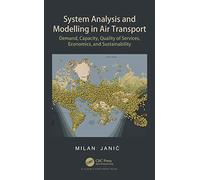 System Analysis and Modelling in Air Transport: Demand, Capacity, Quality of Services, Economic, and Sustainability