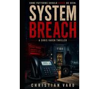 System Breach: A Chris Varen Thriller