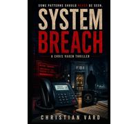 System Breach: A Chris Varen Thriller: 4