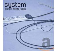 System - Circle Of Infinite Radius