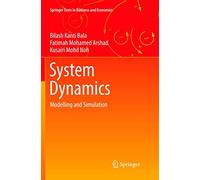 System Dynamics: Modelling and Simulation (Springer Texts in Business and Economics)