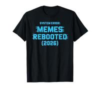System Error Memes Rebooted 2026 Gen Z Alpha Brainrot Humor T-Shirt
