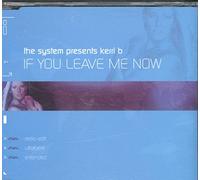 System - If You Leave Me Know