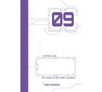 System Log - College Ruled Lined Journal - 120 Pages: Premium Modular Tech Notebook for Operational Observations and Daily System Maintenance