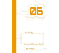 System Log - College Ruled Lined Journal - 120 Pages: Premium Modular Tech Notebook for Operational Observations and Daily System Maintenance