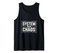 System Over Chaos Engineer Mindset Tank Top
