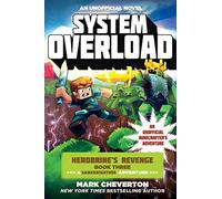 System Overload: Herobrine's Revenge Book Three (A Gameknight999 Adventure): An Unofficial Minecrafter?s Adventure (Gameknight999 Series)