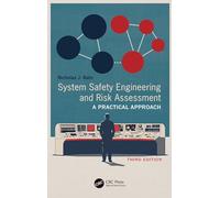 System Safety Engineering and Risk Assessment: A Practical Approach