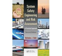 System Safety Engineering and Risk Assessment: A Practical Approach, Second Edition