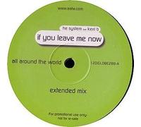 System, the Ft Kerri B - If You Leave Me Now [12" VINYL]