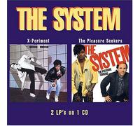 System - X-Periment + The Pleasure Seekers