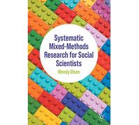 Systematic Mixed-Methods Research for Social Scientists