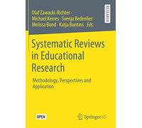 Systematic Reviews in Educational Research: Methodology, Perspectives and Application