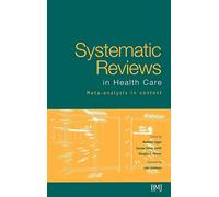 Systematic Reviews in Health Care: Meta-Analysis in Context