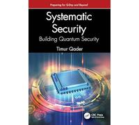 Systematic Security: Building Quantum Security: Preparing for Q-Day and Beyond