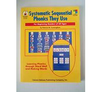 Systematic Sequential Phonics They Use Grades 1-5: For Beginning Readers of All Ages (Four Blocks Series)