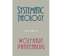 Systematic Theology: Volume 2: 02