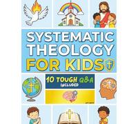 Systematic Theology for Kids: Practical Liturgy System to Accept Imago Dei Identity & Build a Sticky Faith | Scripts & Drills to Spot Cultural Lies, Master Gospel Fluency & Talk About God Naturally