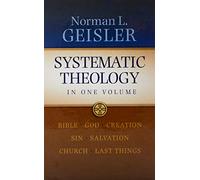 Systematic Theology: In One Volume