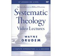 Systematic Theology Video Lectures: An Introduction to Biblical Doctrine