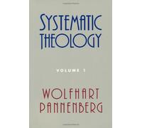 Systematic Theology: Vol 1