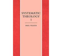Systematic Theology Volume 1