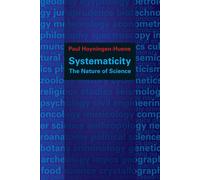 Hoyningen-Huene - Systematicity The Nature of Science - New paperback - Q555z