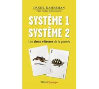 Système 1 / Système 2: Les deux vitesses de la pensée (Clés des Champs)