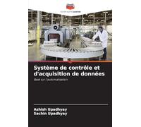 Système de contrôle et d'acquisition de données: Basé sur l'automatisation