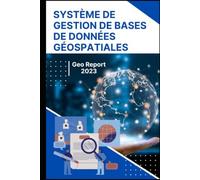 Système de Gestion de Bases de Données Géospatiales