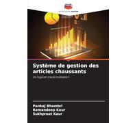 Système de gestion des articles chaussants: Un logiciel d'automatisation
