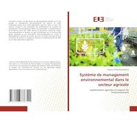 Système de management environnemental dans le secteur agricole: exploitations agrcoles et respect de l'environnement