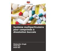 Système multiparticulaire pour comprimés à dissolution buccale