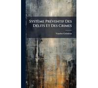 Système Préventif Des Délits Et Des Crimes