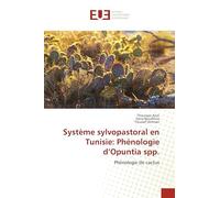 Système sylvopastoral en Tunisie: Phénologie d'Opuntia spp.
