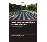 Systèmes automatisés de passages piétons: Le manuel de conception
