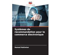 Systèmes de recommandation pour le commerce électronique