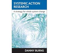 Systemic action research: A strategy for whole system change