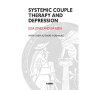 Systemic Couple Therapy and Depression (The Systemic Thinking and Practice Series)