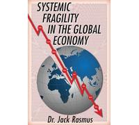 Systemic Fragility in the Global Economy
